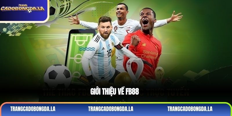 Giới thiệu về fb88