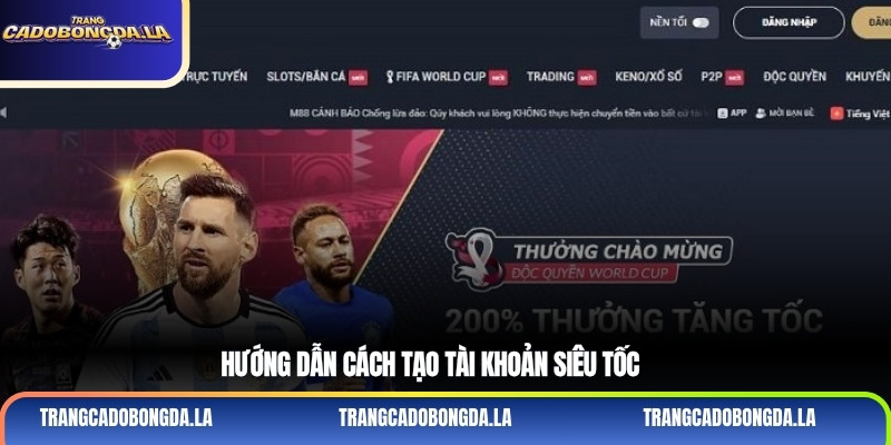 Hướng dẫn cách tạo tài khoản siêu tốc